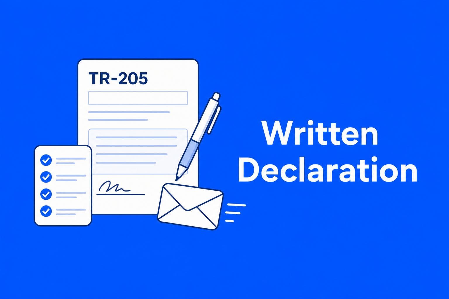Trial by Written Declaration in California: TR-205 steps and example guide